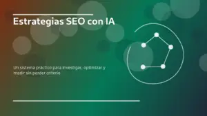 Home Page Estrategias SEO con IA con mapa de decisiones, contenidos y medición de visibilidad orgánica