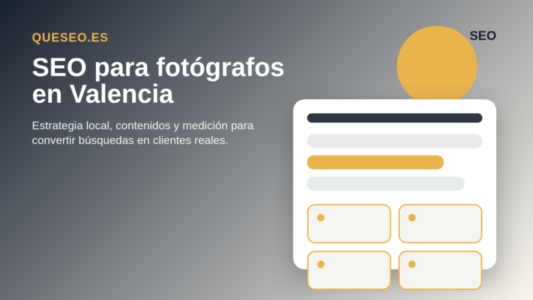 Consultor SEO para fotógrafos en Valencia con portfolio, búsquedas locales y reservas desde Google