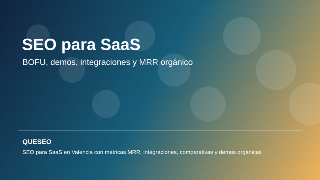 Home Page SEO para SaaS en Valencia con métricas MRR, integraciones, comparativas y demos orgánicas